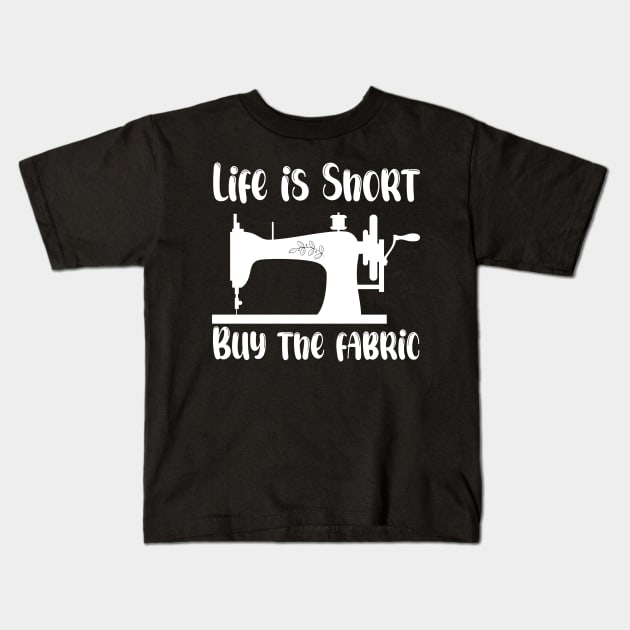 Life is Short Buy the Fabric Kids T-Shirt by printalpha-art